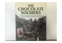 The Chocolate Soldiers - by Steven Moore